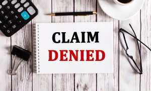 4 Reasons Why Insurers Deny Insurance Claims